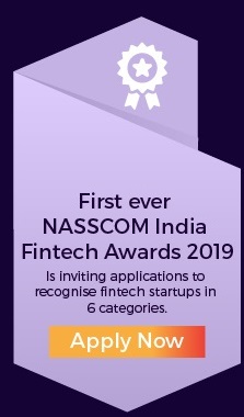 First ever NASSCOM India Fintech Awards 2019 is inviting applications to recognise fintech startups in 6 categories.