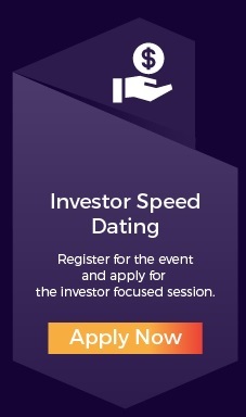 Investor Speed Dating Register for the event and apply for the investor focused session.